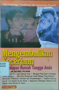 Image of Mengembalikan Keceriaan Kehidupan Rumah Tangga Anda : kumpulan artikel pilihan